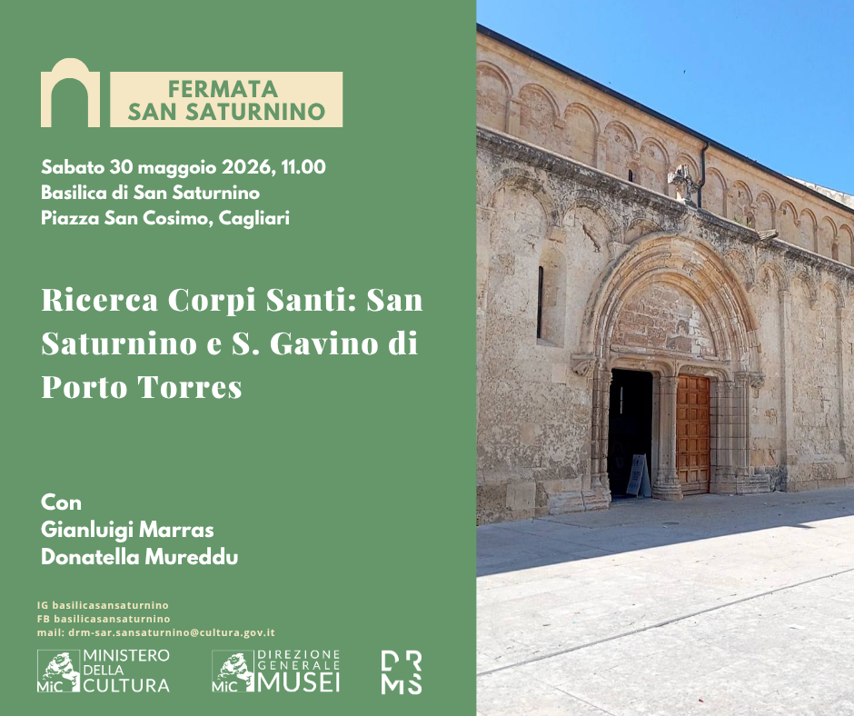 Fermata San Saturnino. Ricerca dei Corpi Santi: San Saturnino e S. Gavino di Porto Torres